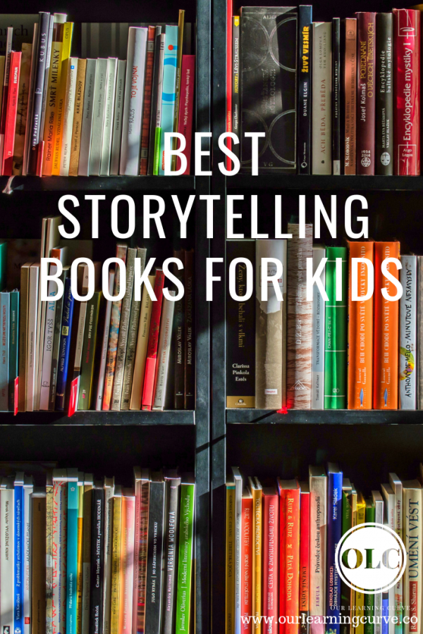 Best Storytelling Books for Kids – Our Learning Curve